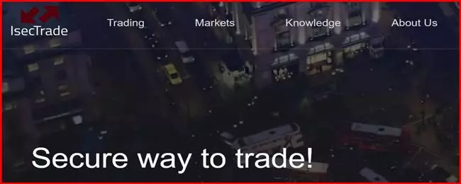 ISEC Trade (isectrade.com) – разоблачение фальшивого брокера. Суть лохотрона. Отзывы инвесторов